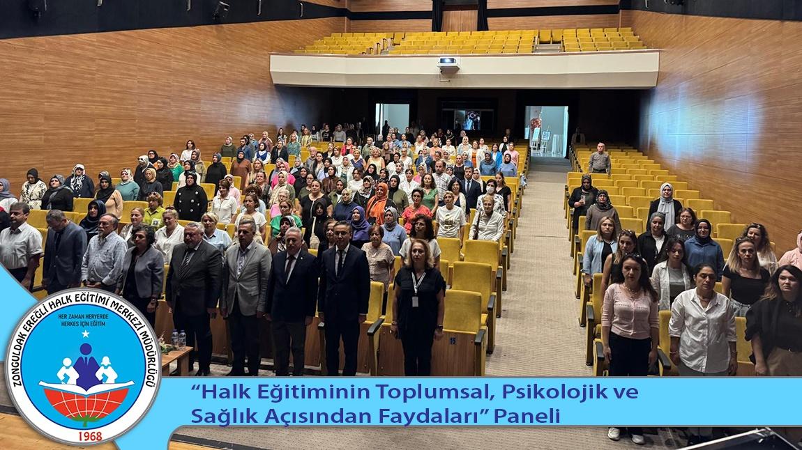 “Halk Eğitiminin Toplumsal, Psikolojik ve  Sağlık Açısından Faydaları” Paneli