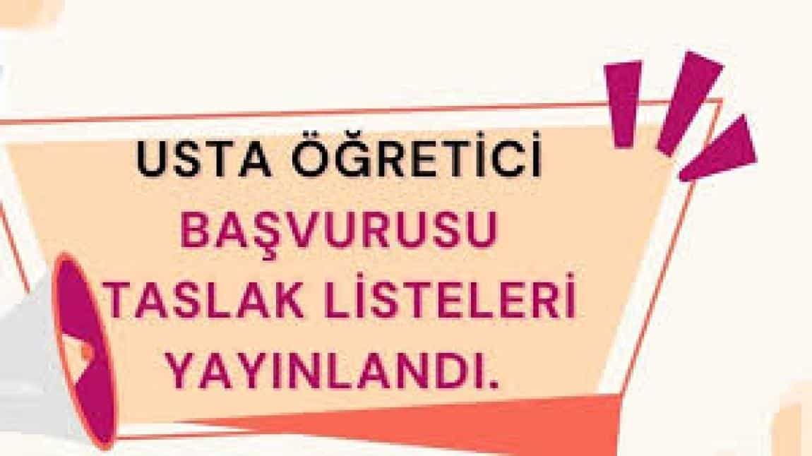 2025 -2026 EĞİTİM ÖĞRETİM YILI USTA ÖĞRETİCİ DEĞERLENDİRME TASLAK LİSTELERİ YAYINLANDI